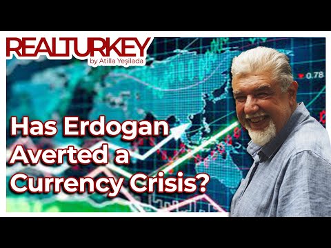 Has Erdogan Averted a Currency Crisis? | Real Turkey