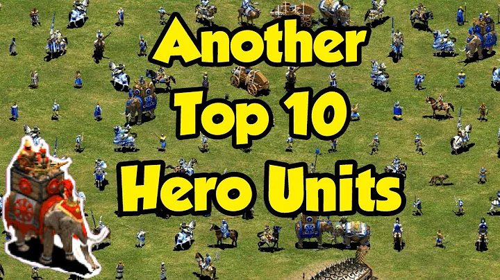 Another Top 10 AoE2 Heroes