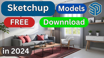 How to Download Sketchup 3D Files Free | Sketchup Models Free Download