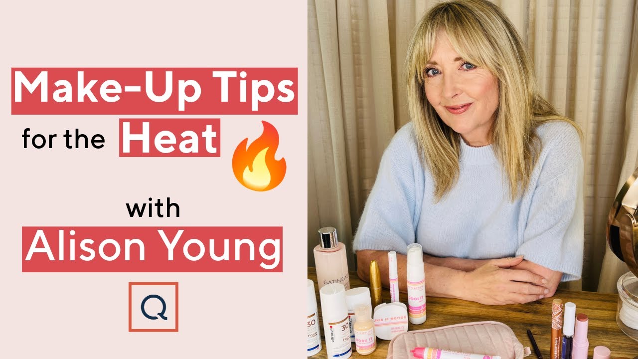 Make-Up Tips for the Heat with Alison Young | QVCUK