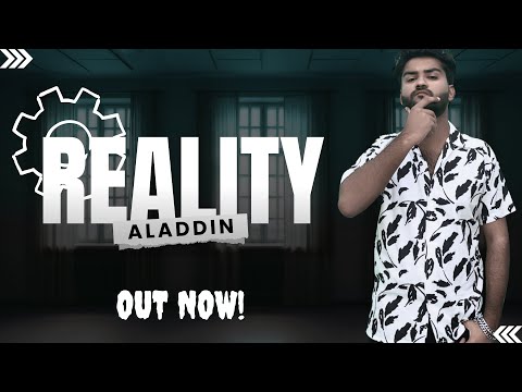 Reality X Aladdin Official Music Video
