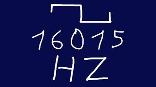 16015 hz square
