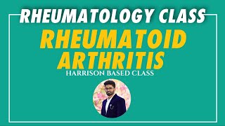 Rheumatology Harrison based class - RHUEMATOID ARTHRITIS 🔸 screenshot 3