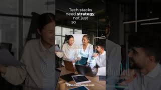 Tech stacks need strategy, not just software.