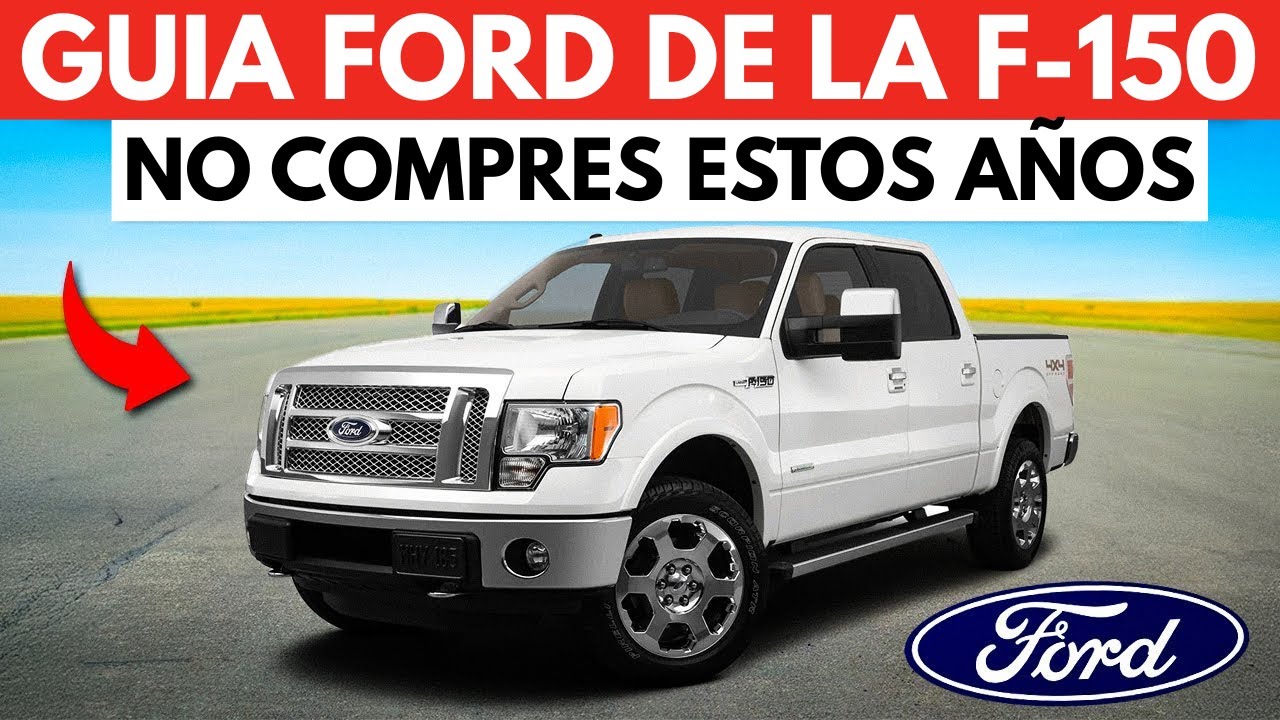 CLASIFIQUE todos los modelos Ford F 150 del PEOR al MEJOR ¡Te sorprenderás!