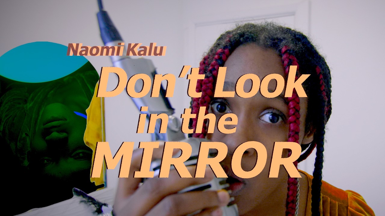 Naomi Kalu - Don't Look in the Mirror | Live Demo Version