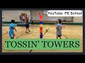 Pe station idea tossin towers