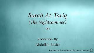 Surah 086  At Tariq The Nightcommer Abdullah Basfar Quran Audio