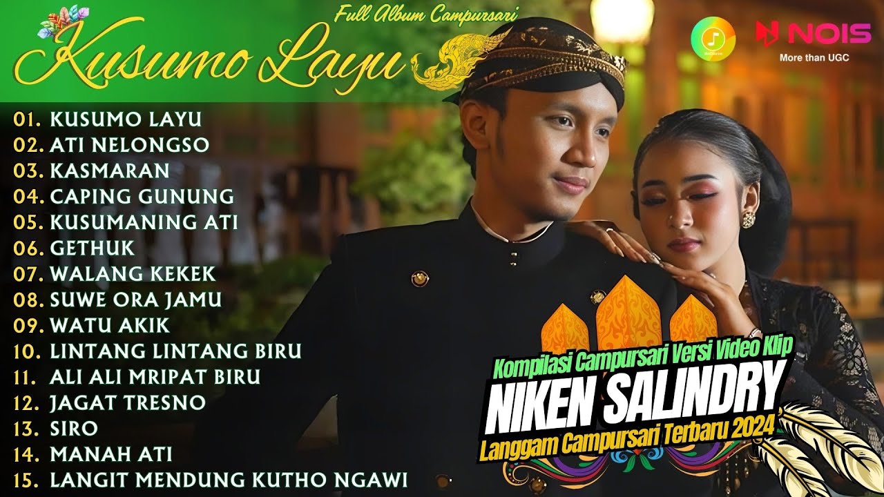 NIKEN SALINDRY ''KUSUMO LAYU'' - KOMPILASI VIDEO LANGGAM CAMPURSARI GAYENG - FULL ALBUM TERBARU 2024