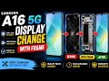 Samsung A16 5G Display with Frame Replacement | Full Repair Process 🔧📱