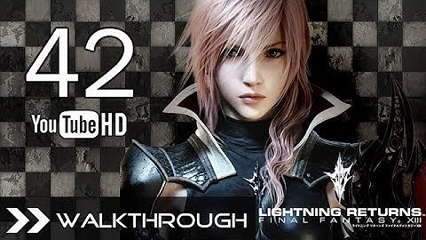 Lightning Returns Final Fantasy XIII Walkthrough Gameplay English Dub - Part 42 Clavis Temple Ruins