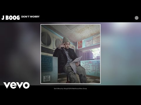 Putar Don't Worry - J Boog