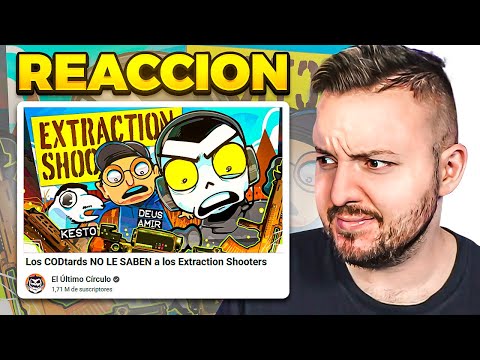 Los CODtards NO LE SABEN a los Extraction Shooters (REACCIÓN A ÚLTIMO CÍRCULO)
