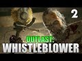 Outlast: Whistleblower. Время Умирать! (Дед Людоед) #2
