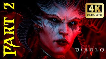 DIABLO 4 NECROMANCER Gameplay Part 2 FULL GAME Walkthrough 4K PC ULTRA #diablo4  #diablo #diabloiv