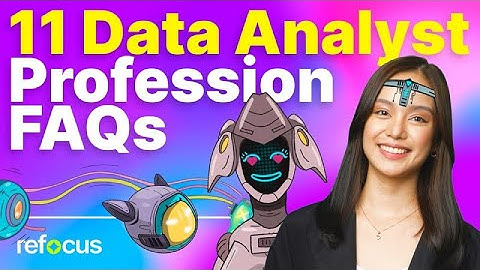 11 Data Analyst Profession FAQs