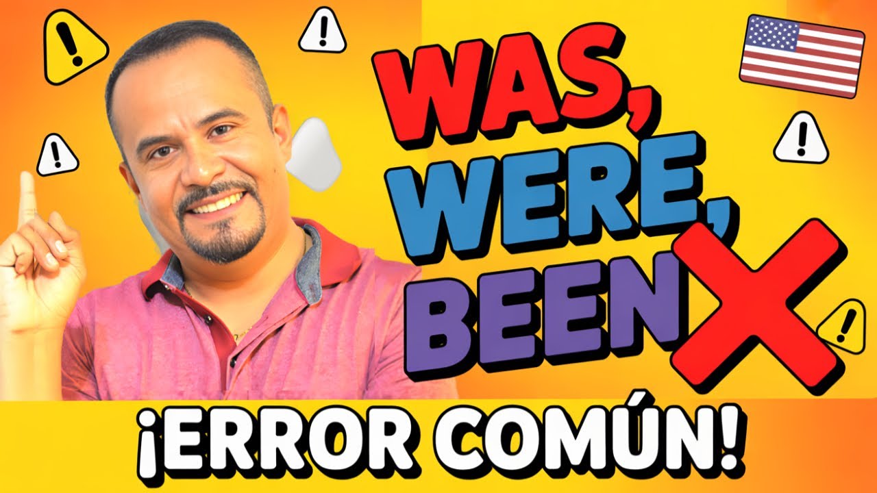 ¿Usas Mal Was, Were y Been? – El Error Más Común en Inglés