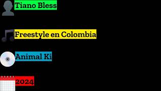 Tiano Bless - Freestyle en Colombia