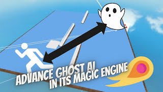 Advance Ghost Ai in Its magic engine | Node Script + Java