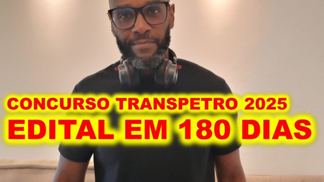 Concurso Transpetro 2025 : Justiça determina novo edital em 180 dias ...