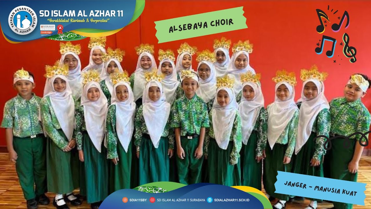 Alsebaya Choir - SD Islam Al Azhar 11 (Janger - Manusia Kuat)