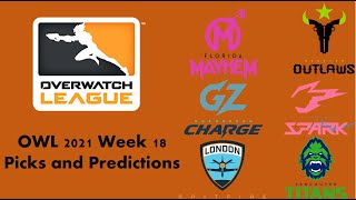 OWL 2021 Week 18 Picks and Predictions - Fan Thoughts and Analysis