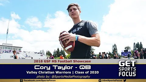 C/O 2020 Cory Taylor - QB Valley Christian Warriors | GSF HS Football Showcase