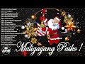 Paskong Pinoy 2021   Best Tagalog Christmas Songs With Lyrics Medley