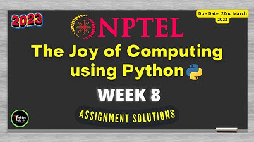 NPTEL The Joy of Computing using Python Week 8 Quiz Assignment Solutions 2023 | IIT Ropar  #nptel