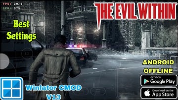 Winlator CMOD V13 🔷 Gameplay The Evil Within (Windows) On Android/Mobile + Settings