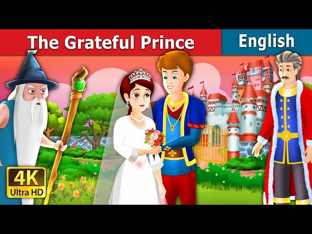 The Grateful Prince Story in English | Stories for Teenagers | @EnglishFairyTales class=