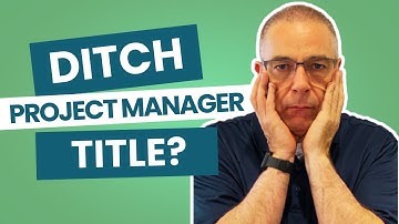 Is Project Manager the Right Title for You? Let’s look now at 5 Alternatives!