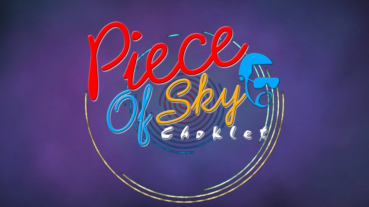 Choklet piece of sky