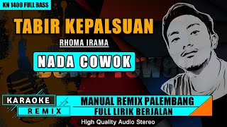 TABIR KEPALSUAN - RHOMA IRAMA || KARAOKE REMIX PALEMBANG