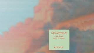 FRENSHIP - Sad Anymore w/OSTON and kate the dreamer (Official Audio)