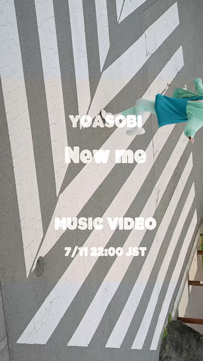 2025.07.11 release💭 YOASOBI / New me (English Version) #YOASOBI_Newme #YOASOBI #Newme