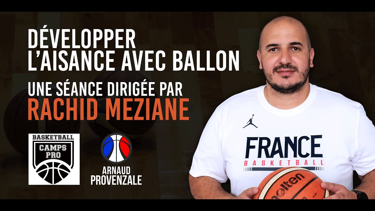 Développer l'aisance avec ballon par Rachid Meziane