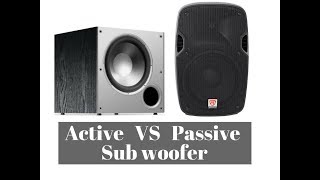 Active vs Passive Subwoofer which is better?