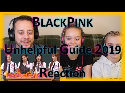 Unhelpful Guide to BLACKPINK () | Reaction Unhelpful Guide to BLACKPINK () | Reaction