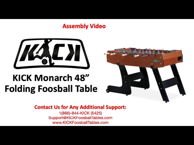 KICK Monarch 48 Foosball Table Assembly Video V2 