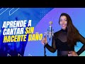Introducción al canto | Aprende a cantar sin hacerte daño