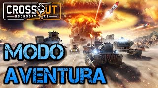 Probando el Modo Aventura en Crossout