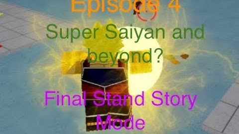 DBZ:FS Story Mode: Episode 4: Super Saiyan And Beyond?