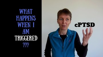 what does it feel like to be triggered - complex PTSD