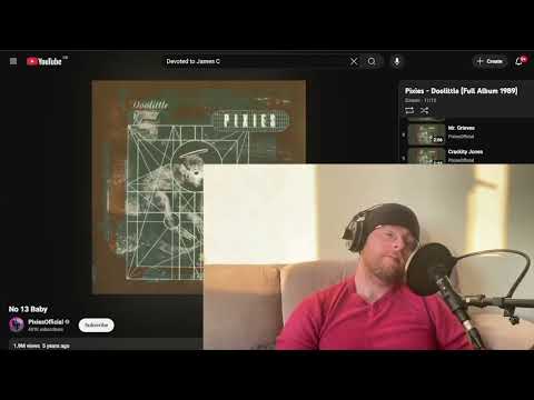 Pixies - No 13 Baby Reaction & First Listen
