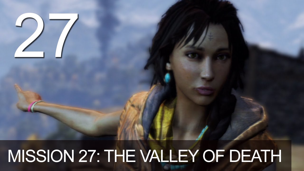 Far Cry 4 Mission 27 The Valley Of Death Walkthrough FC4 Gameplay