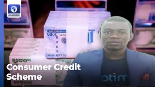 How You Can Benefit From The FG's Consumer Credit Scheme