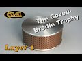 The covellbrodie trophy  layer 1