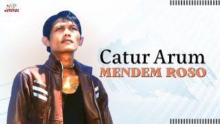 Catur Arum - Medem Roso