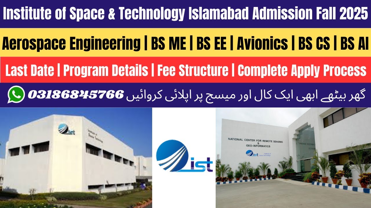 Institute of Space And Technology Islamabad Admission 2025 | IST University Islamabad Admission 2025